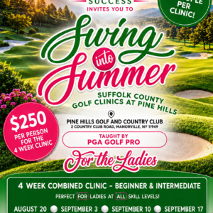 Golf Clinic - Pine Hills Golf and Country Club in Manorville Round 2
